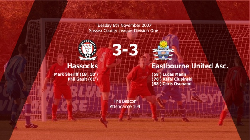 Report: Hassocks 3-3 Eastbourne United Association, 06/11/07