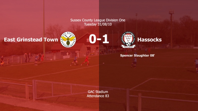 Report: East Grinstead Town 0-1 Hassocks, 31/08/2010