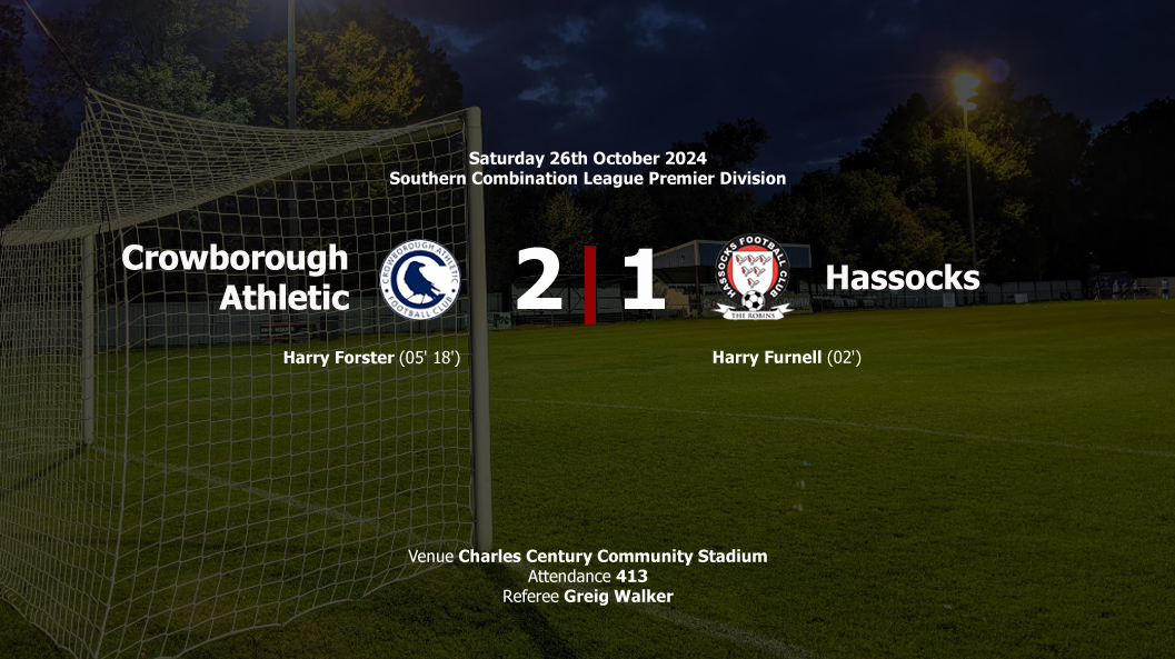 Report: Crowborough Athletic 2-1 Hassocks