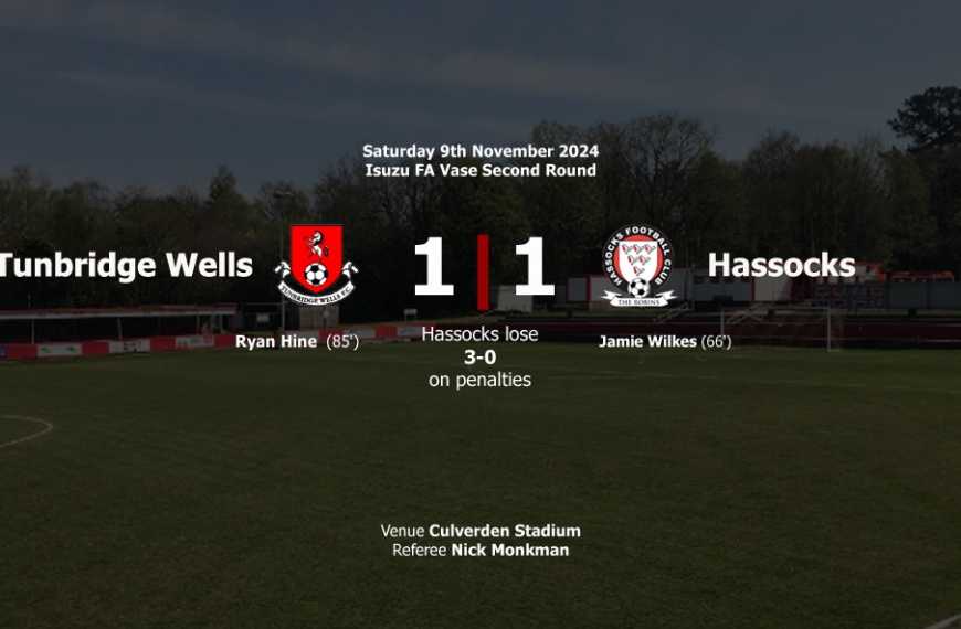 Hassocks exited the FA Vase on penalties following a 1-1 draw at Tunbridge Wells